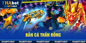 Bắn cá thần rồng
