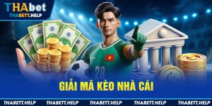 Giải mã kèo nhà cái